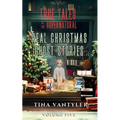 True Tales Of The Supernatural: Real Christmas Ghost Stories: Volume Five - Paperback