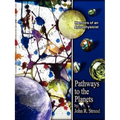 Pathways to the Planets: Memoirs of an Astrophysicist - Paperback