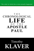 The Chronological Life of the Apostle Paul - Paperback