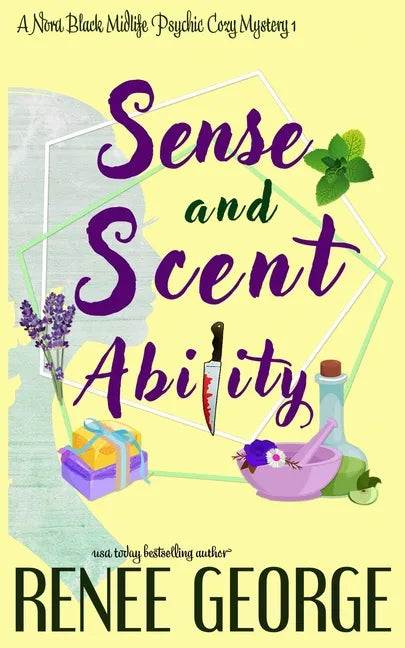 Sense and Scent Ability: A Paranormal Women's Fiction Novel - Paperback