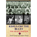 Kings on the Bluff: The Next Chapter - Paperback