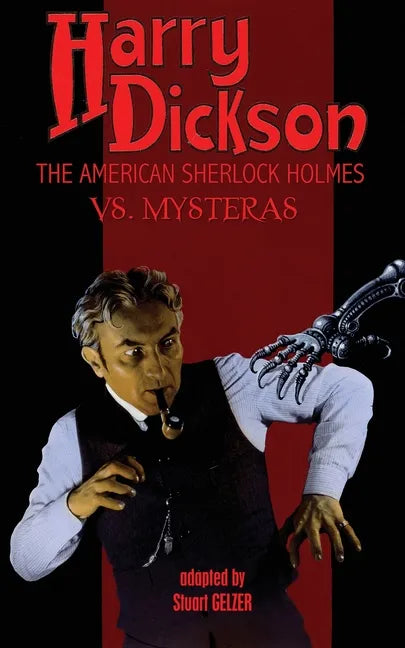 Harry Dickson, the American Sherlock Holmes, vs. Mysteras - Paperback