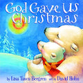 God Gave Us Christmas - Hardcover