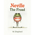 Neville the Froad - Paperback