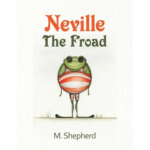 Neville the Froad - Paperback