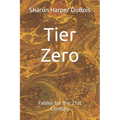 Tier Zero: Fables for the 21st Century - Paperback