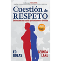Cuesti de Respeto: Unirnos En Una Naci Profundamente Dividida - Paperback