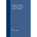Temples, Religion, and Politics in the Roman Republic - Paperback