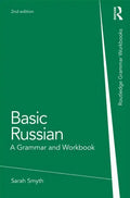 Basic Russian: A Grammar and Workbook - Paperback