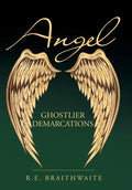 Angel: Ghostlier Demarcations - Hardcover