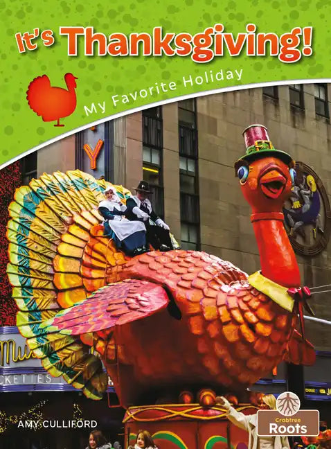 It's Thanksgiving! - Library Binding