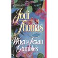 When a Texan Gambles - Paperback