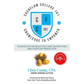 Cashflow College 101: The Book on Tax Reduction, Debt Destruction, and Cashflow Production - Paperback