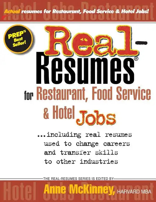 Real-Resumes for Restaurant, Food Service & Hotel Jobs - Paperback