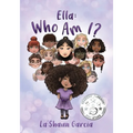 Ella: Who Am I? - Paperback