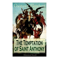 The Temptation of Saint Anthony (Historical Novel) - Paperback