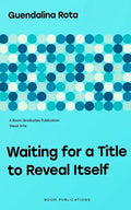 Waiting for a Title to Reveal Itself - Paperback