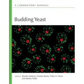 Budding Yeast: A Laboratory Manual - Paperback