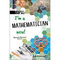 I'm a Mathematician Now! - Hardcover