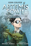 The Eoin Colfer: Artemis Fowl: The Arctic Incident: The Graphic Novel-Graphic Novel - Paperback