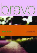 Brave New Girl - Paperback