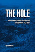 The Hole: Another look at the sinking of the Estonia ferry on September 28, 1994 - Paperback