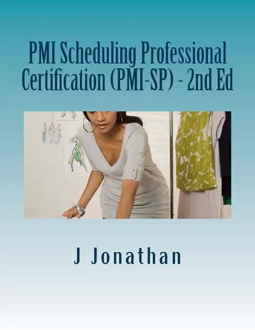 PMI Scheduling Professional Certification (PMI-SP) - 2nd Ed - Paperback