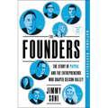 The Founders: The Story of Paypal and the Entrepreneurs Who Shaped Silicon Valley - Paperback