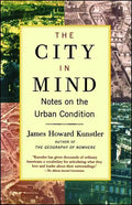 The City in Mind: Notes on the Urban Condition - Paperback