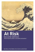 At Risk: Natural Hazards, People's Vulnerability and Disasters - Paperback