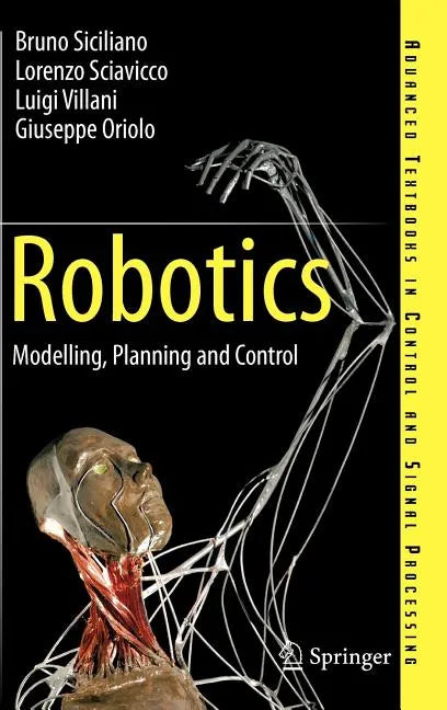 Robotics: Modelling, Planning and Control - Hardcover