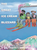 The Great Ice Cream Blizzard - Hardcover