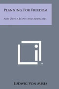 Planning for Freedom: And Other Essays and Addresses - Paperback