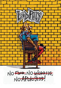 No Fear No Worries No Apologies - Hardcover