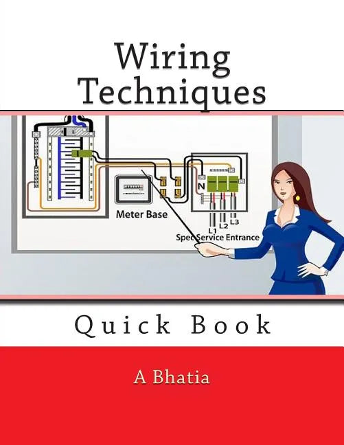 Wiring Techniques: Quick Book - Paperback
