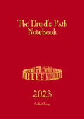 The Druid's Path Notebook 2023 - Paperback