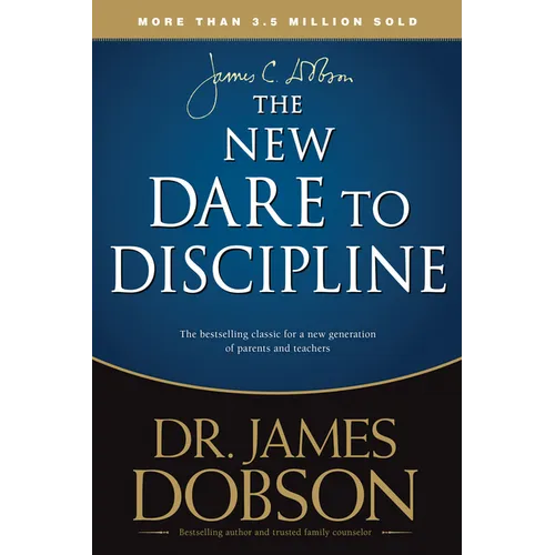 The New Dare to Discipline - Paperback