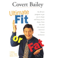 The Ultimate Fit or Fat: An All-New Program to Get You in Shape and Keep You in Shape - Paperback
