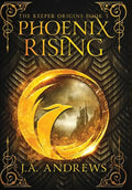 Phoenix Rising - Hardcover