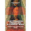 Victorious Charles: A Biography of King Charles VII of France (1403-1461) - Paperback