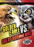 Golden Eagle vs. Great Horned Owl - Library Binding