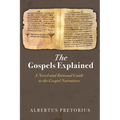The Gospels Explained - Paperback