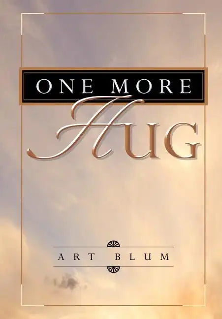 One More Hug - Hardcover
