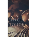 A Single Touch - Hardcover