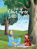 The Olive Tree Said to Me - Hardcover