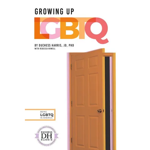 Growing Up LGBTQ - Library Binding