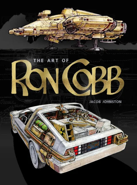 The Art of Ron Cobb - Hardcover