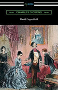 David Copperfield (with an Introduction by Edwin Percy Whipple) - Paperback