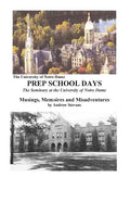PREP SCHOOL DAYS The Seminary at the University of Notre Dame - Paperback