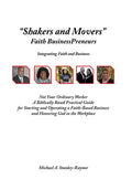 "Shakers and Movers": Faith Businesspreneurs - Hardcover